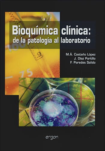 Portada del libro 9788484736172 Bioquimica Clinica: De la Patologia al Laboratorio