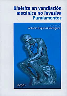 Portada del libro 9788484737520 Bioética en Ventilación Mecánica no Invasiva. Fundamentos