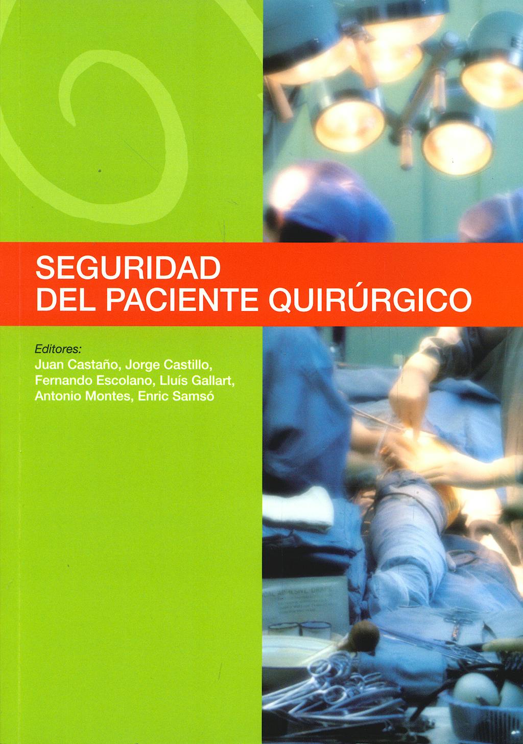 Portada del libro 9788484737957 Seguridad del Paciente Quirurgico