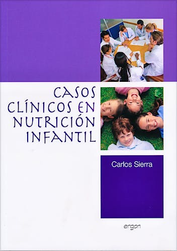 Portada del libro 9788484739425 Casos Clínicos en Nutrición Infantil