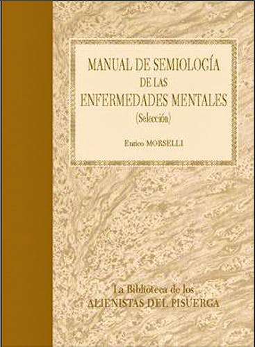 Portada del libro 9788484739715 Manual de Semiologia de las Enfermedades Mentales (Seleccion)