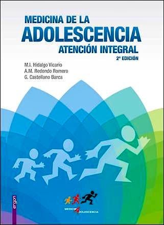 Portada del libro 9788484739999 Medicina de la Adolescencia. Atencion Integral