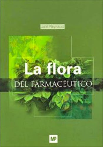 Portada del libro 9788484761167 La Flora del Farmaceutico