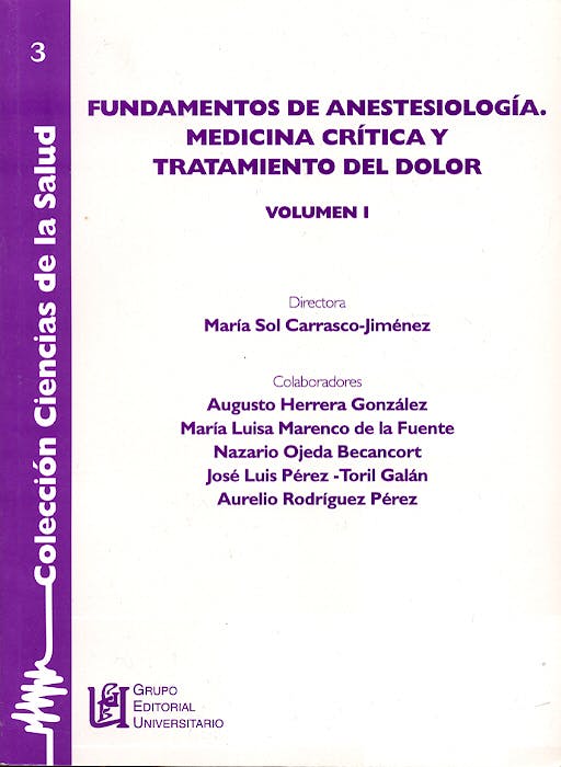 Portada del libro 9788484913122 Fundamentos de Anestesiologia, Medicina Critica y Tratamiento del Dolor, 2 Vols. (Coleccion Ciencias de la Salud 3)