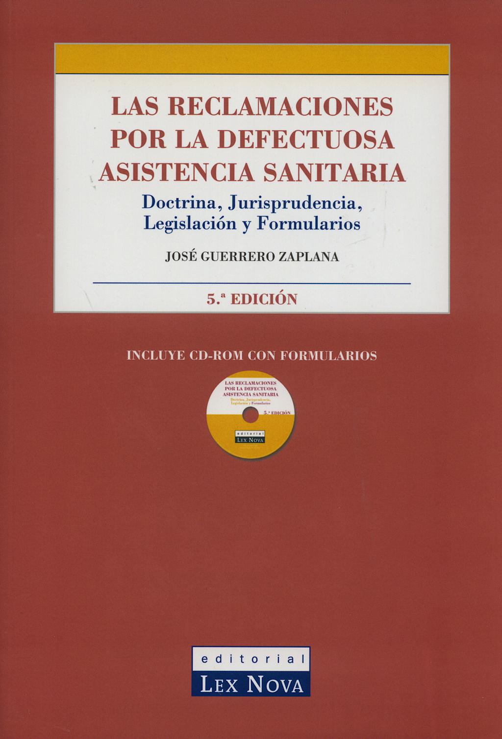 Portada del libro 9788485012930 Las Reclamaciones por la Defectuosa Asistencia Sanitaria + Cd-Rom