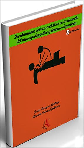 Portada del libro 9788485539154 Fundamentos Teorico-Practicos en la Docencia del Masaje Deportivo y Lesiones Deportivas