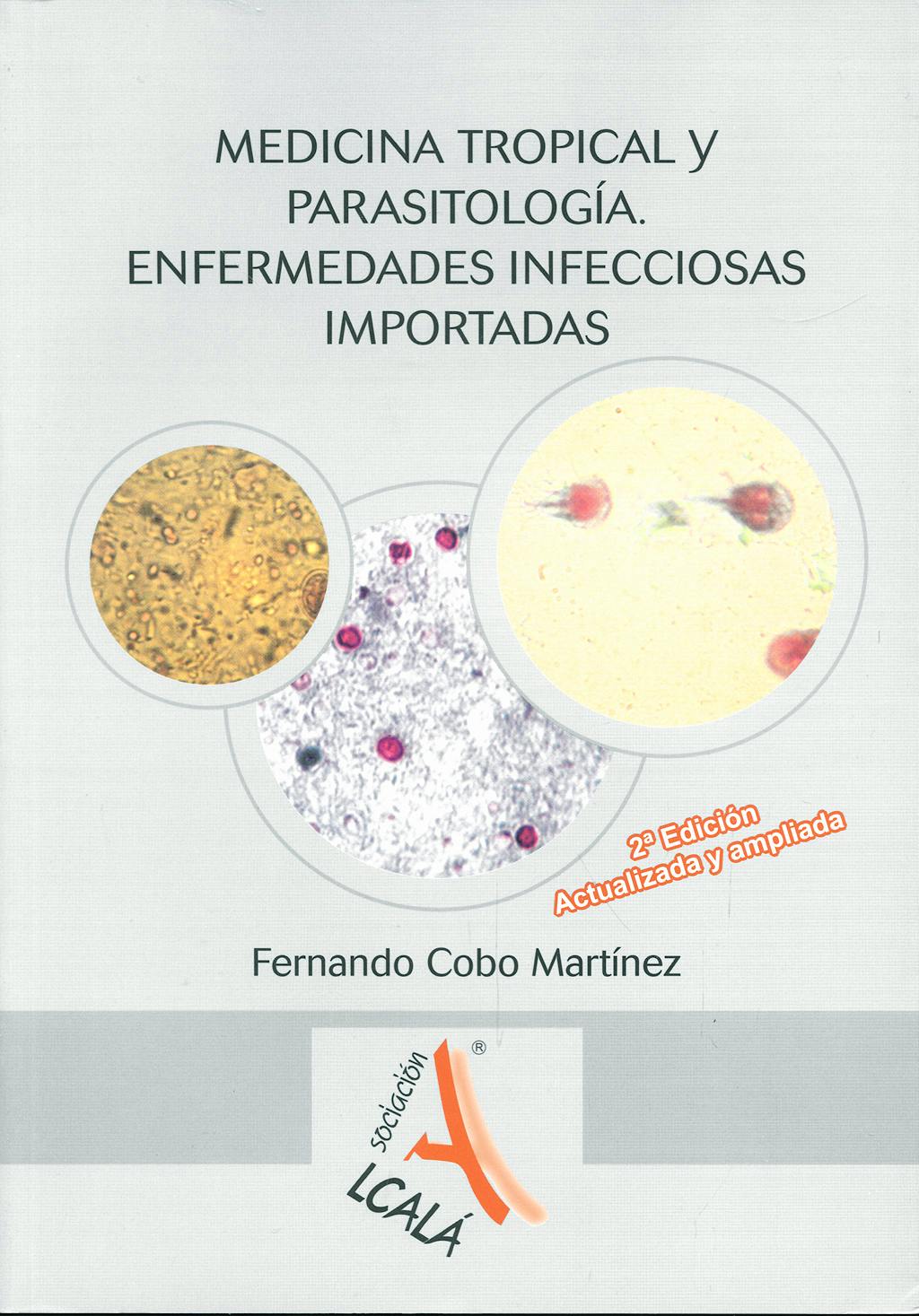 Portada del libro 9788485539499 Medicina Tropical y Parasitología. Enfermedades Infecciosas Importadas