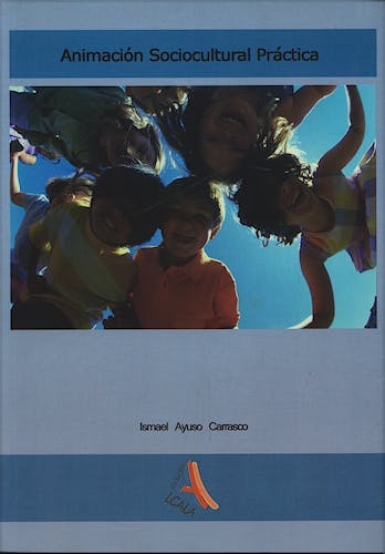 Portada del libro 9788485539659 Animación Sociocultural Práctica