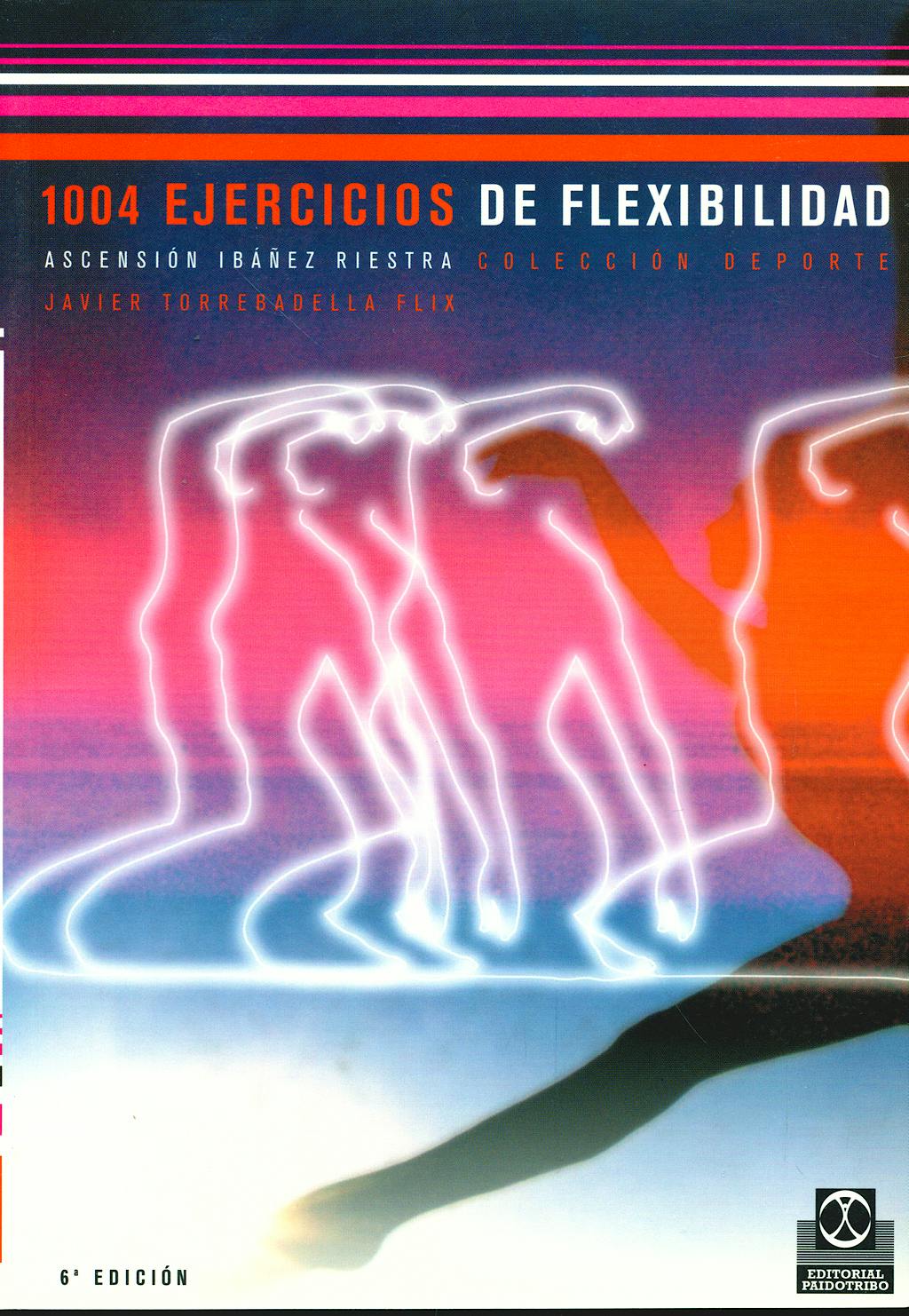 Portada del libro 9788486475895 1004 Ejercicios de Flexibilidad