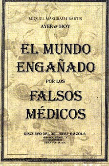 Portada del libro 9788486673680 El Mundo Engañado por los Falsos Médicos