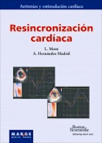 Portada del libro 9788486684587 Resincronizacion Cardiaca (Arritmias y Estimulacion Cardiaca)