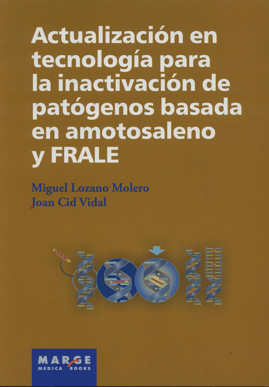 Portada del libro 9788486684884 Actualizacion en Tecnologia para la Inactivacion de Patogenos Basada en Amotosaleno y Frale