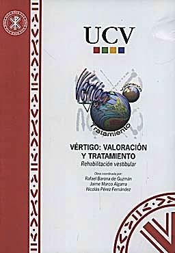 Portada del libro 9788487331442 Vértigo: Valoración y Tratamiento. Rehabilitación Vestibular