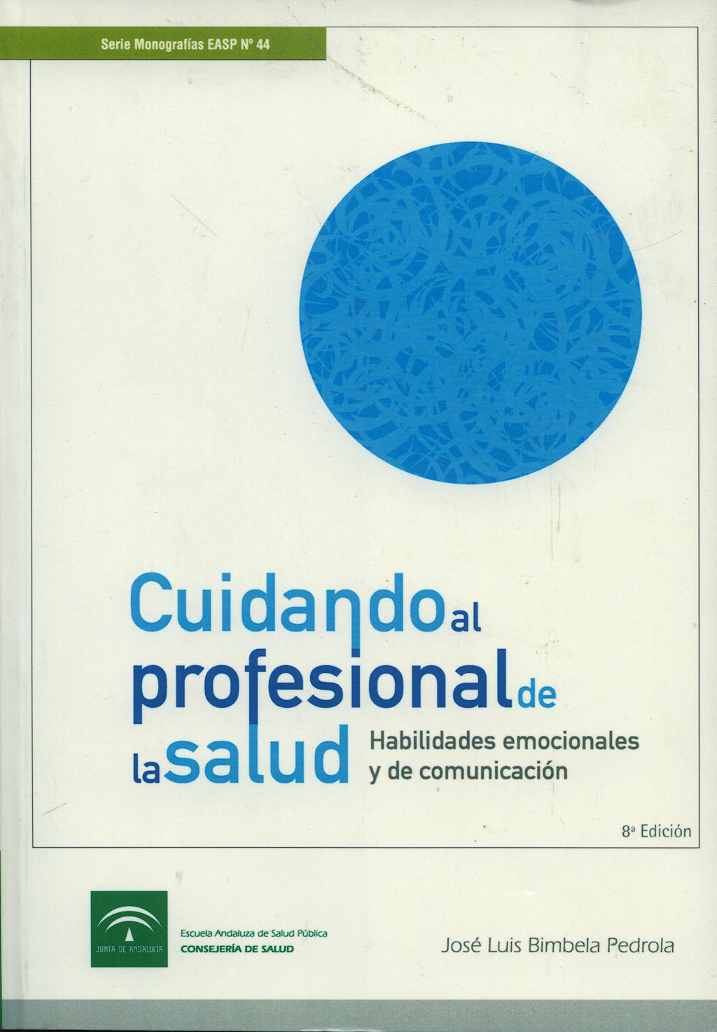 Portada del libro 9788487385704 Cuidando al Profesional de la Salud