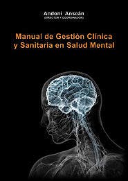 Portada del libro 9788487450655 Manual de Gestión Clínica y Sanitaria en Salud Mental