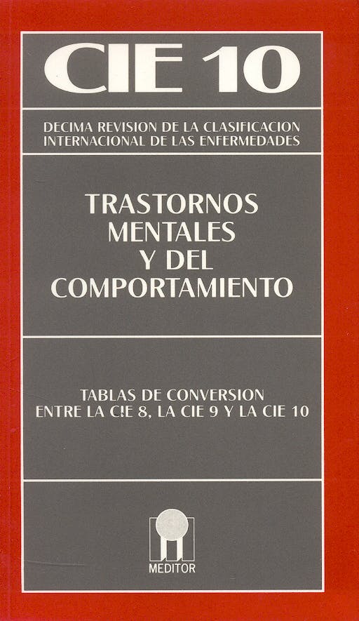 Portada del libro 9788487548161 CIE 10 Trastornos Mentales y del Comportamiento. Tablas de Conversión entre la CIE 8, la CIE 9 y la CIE 10