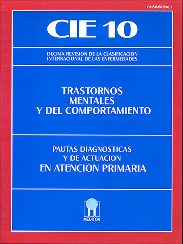 Portada del libro 9788487548406 CIE 10 Trastornos Mentales y del Comportamiento. Pautas Diagnósticas y de Actuación en Atención Primaria