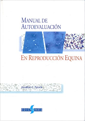Portada del libro 9788487736520 Manual de Autoevaluación en Reproducción Equina