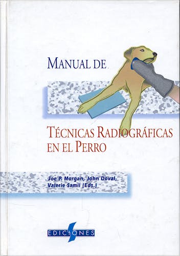 Portada del libro 9788487736551 Manual de Tecnicas Radiograficas en el Perro