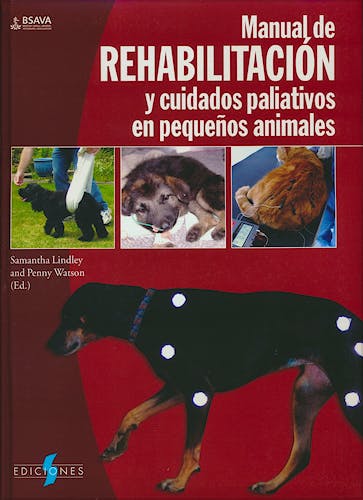 Portada del libro 9788487736827 Manual de Rehabilitacion y Cuidados Paliativos en Pequeños Animales