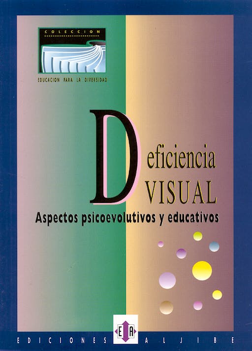 Portada del libro 9788487767203 Deficiencia Visual. Aspectos Psicoevolutivos y Educativos
