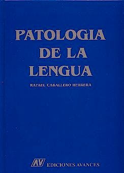 Portada del libro 9788487922312 Patología de la Lengua