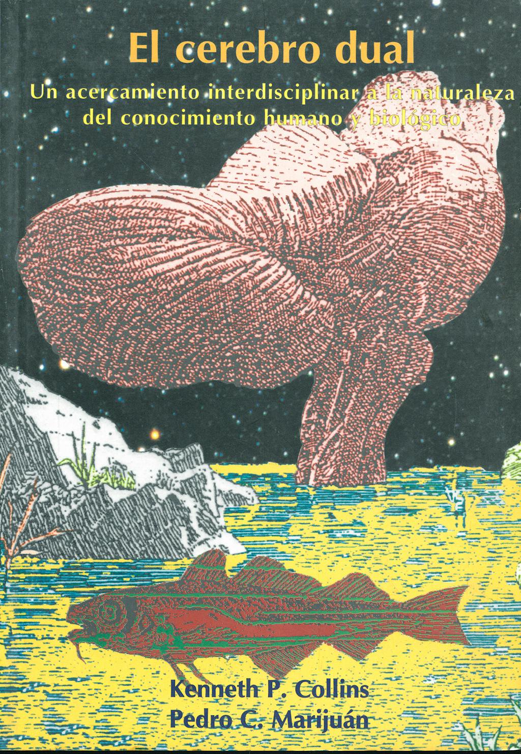 Portada del libro 9788488711281 El Cerebro Dual: Un Acercamiento Interdisciplinar…