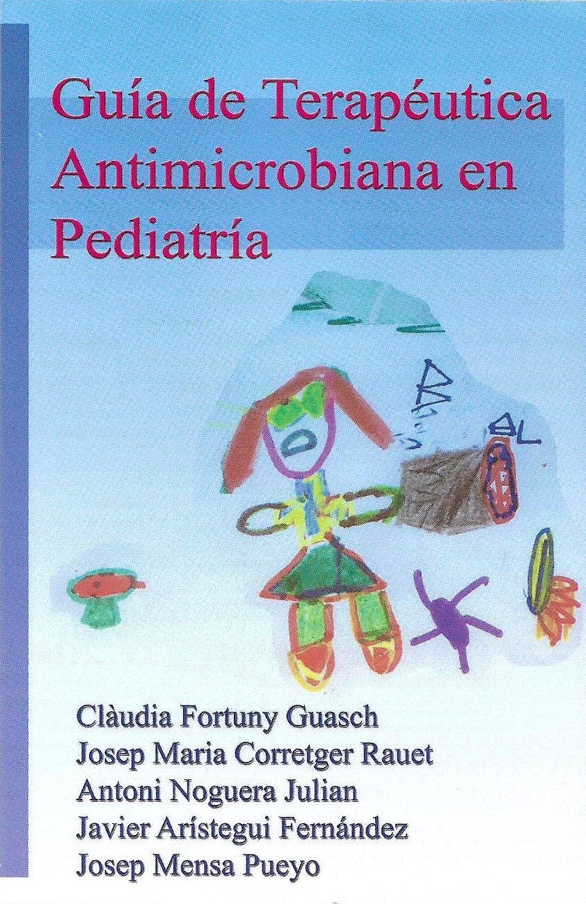 Portada del libro 9788488825254 Guía de Terapéutica Antimicrobiana en Pediatría 2019