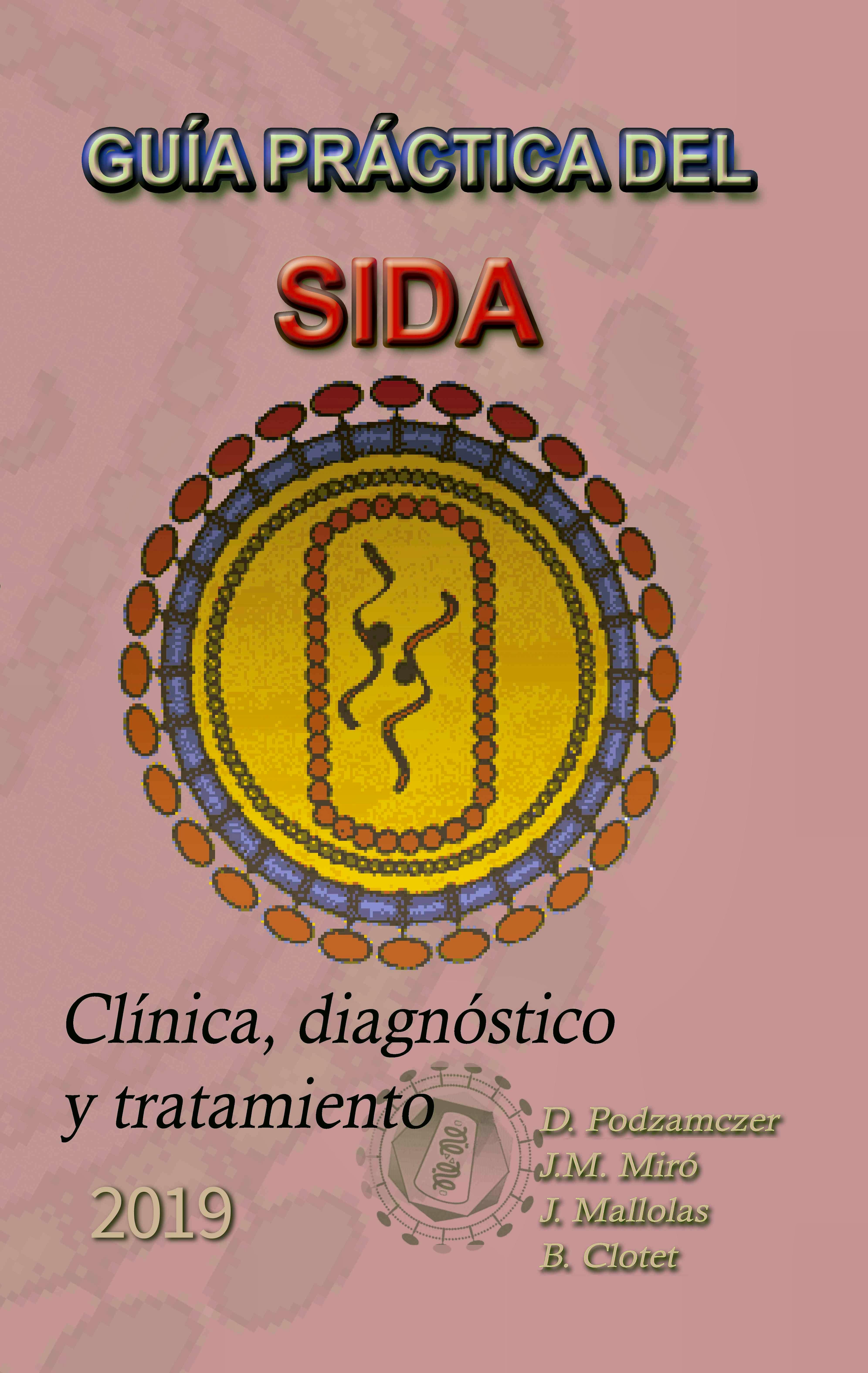 Portada del libro 9788488825285 Guía Práctica del SIDA. Clínica, Diagnóstico y Tratamiento 2019