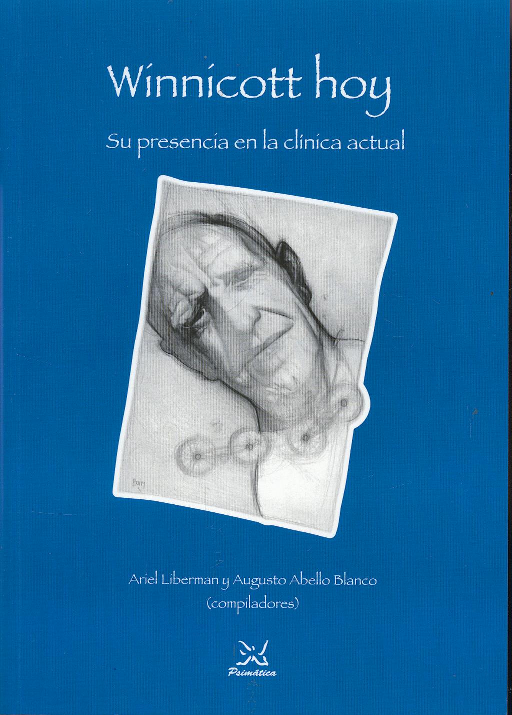 Portada del libro 9788488909190 Winnicott Hoy. Su Presencia en la Clínica Actual