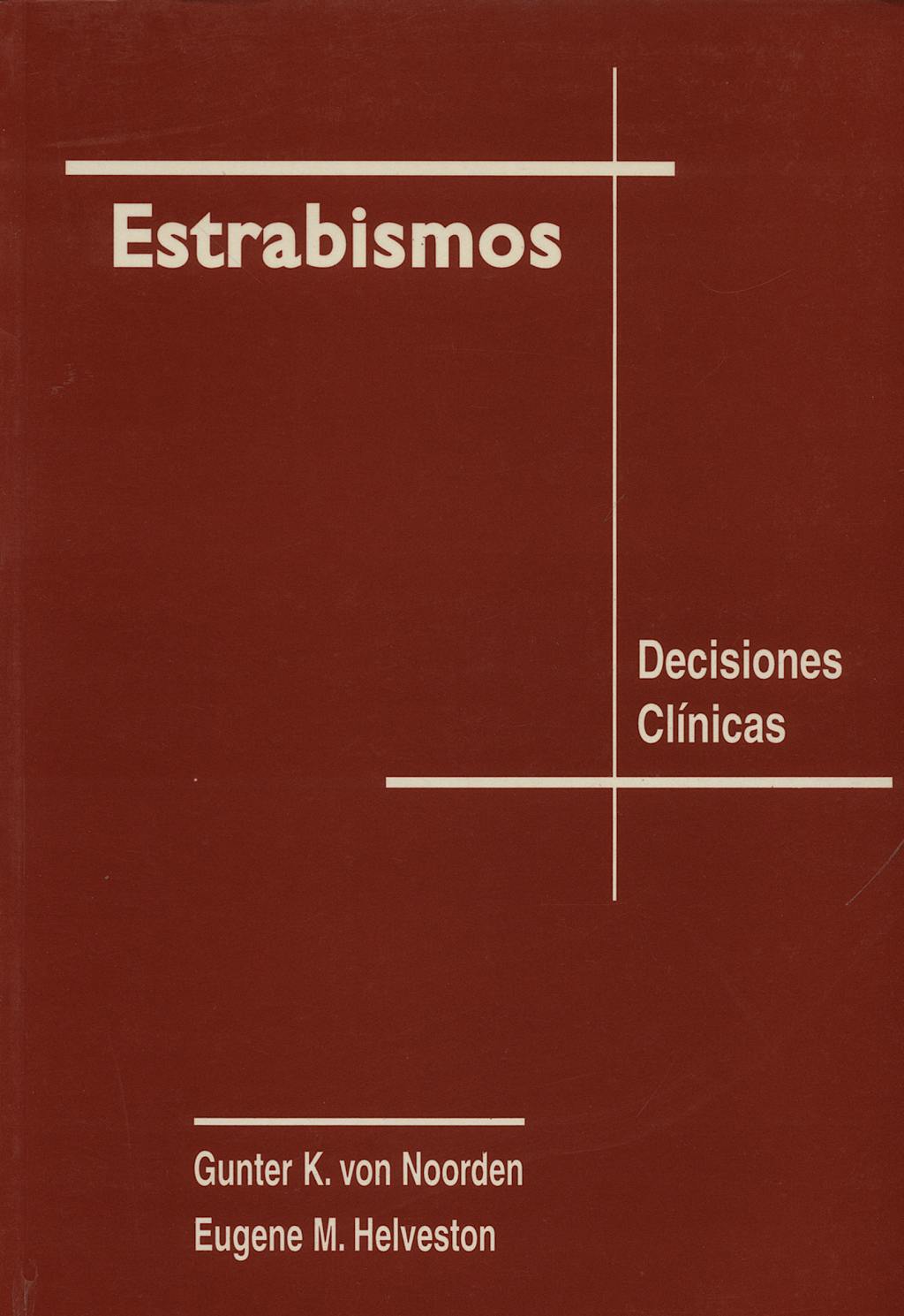 Portada del libro 9788488985033 Estrabismos. Decisiones Clinicas