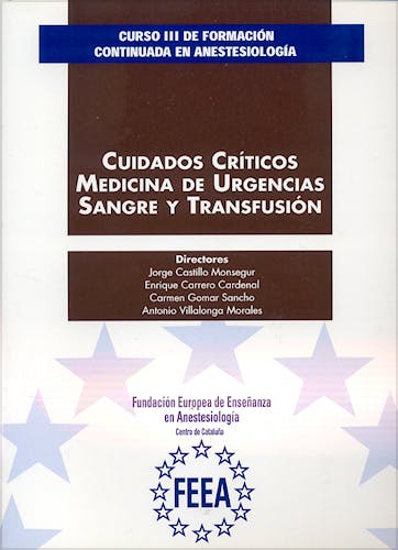 Portada del libro 9788489045392 Curso III de Formación Continuada en Anestesiología. Cuidados Críticos, Medicina de Urgencias, Sangre y Transfusión
