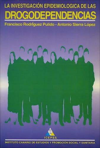 Portada del libro 9788489151024 La Investigación Epidemiológica de las Drogodepencias