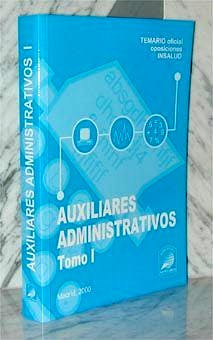 Portada del libro 9788489415140 Auxiliares Administrativos. Insalud, Vol. 1