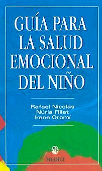 Portada del libro 9788489778382 Guia para la Salud Emocional del Niño