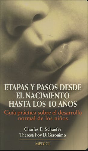 Portada del libro 9788489778511 Etapas y Pasos desde el Nacimiento hasta los 10 Años