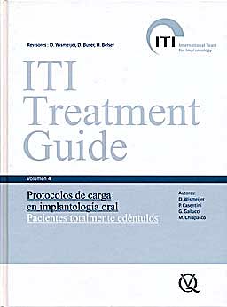 Portada del libro 9788489873087 Protocolos de Carga en Implantología Oral. Pacientes Totalmente Edéntulos (ITI Treatment Guide, Vol. 4)
