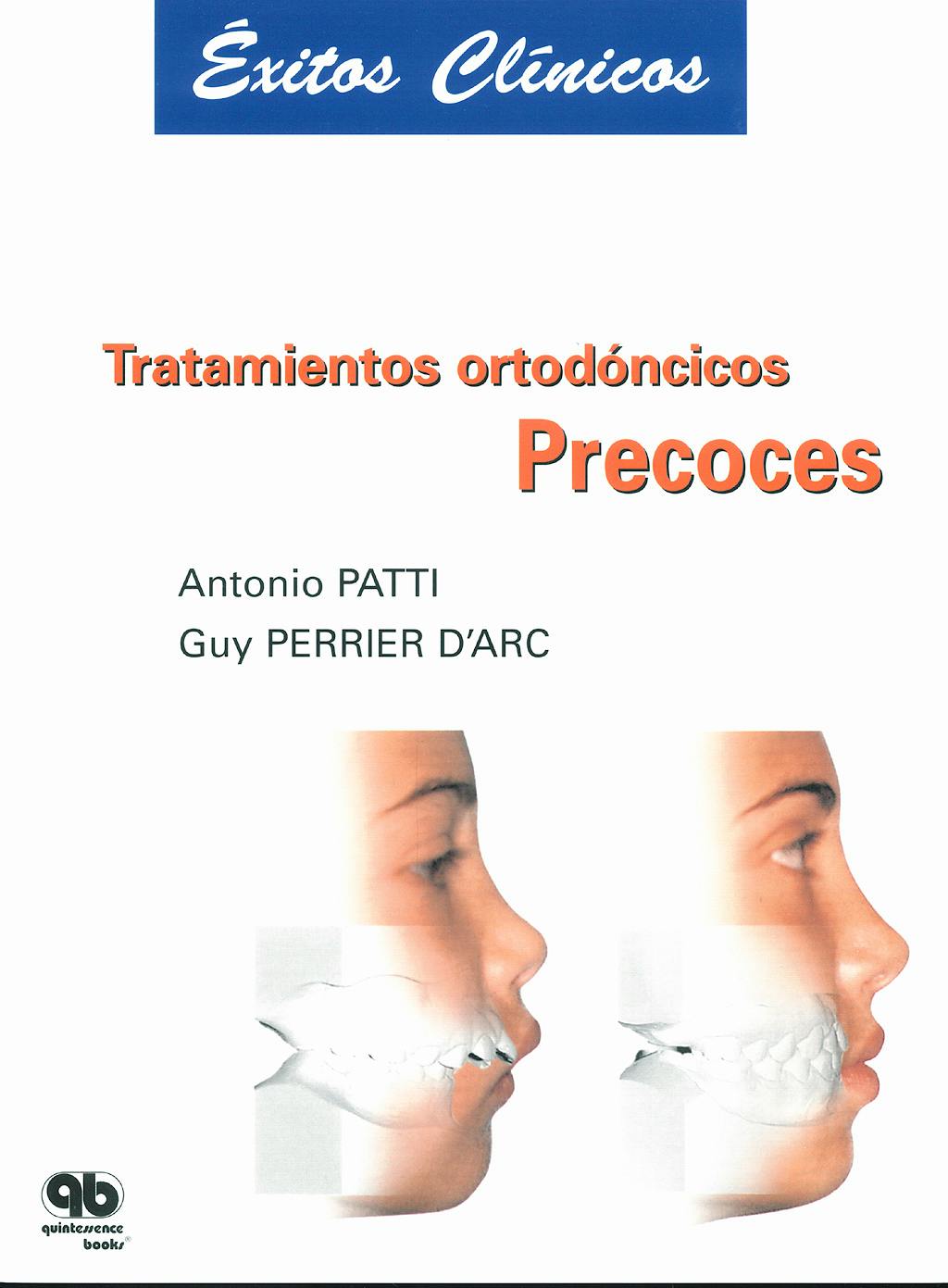 Portada del libro 9788489873230 Tratamientos Ortodoncicos Precoces