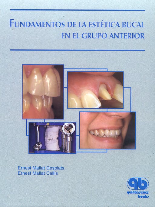 Portada del libro 9788489873247 Fundamentos de la Estetica Bucal en el Grupo Anterior