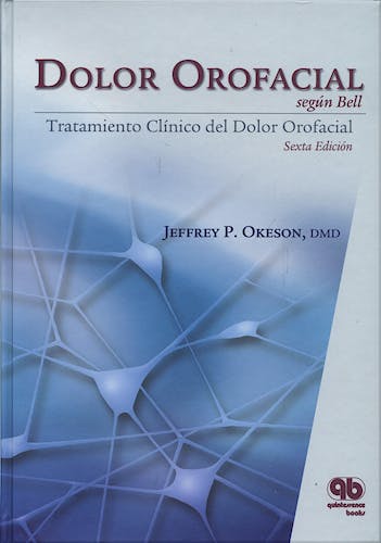 Portada del libro 9788489873391 Dolor Orofacial según Bell. Tratamiento Clínico del Dolor Orofacial