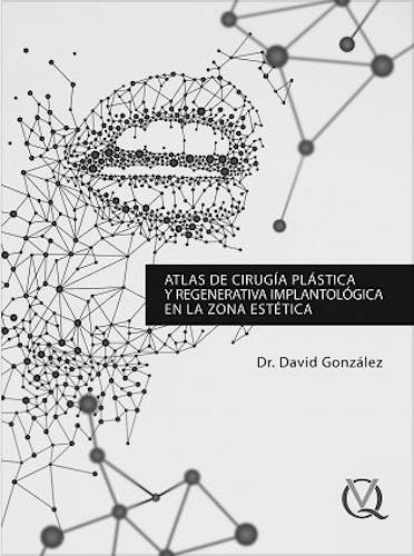 Portada del libro 9788489873704 Atlas de Cirugía Plástica y Regenerativa Implantológica en la Zona Estética
