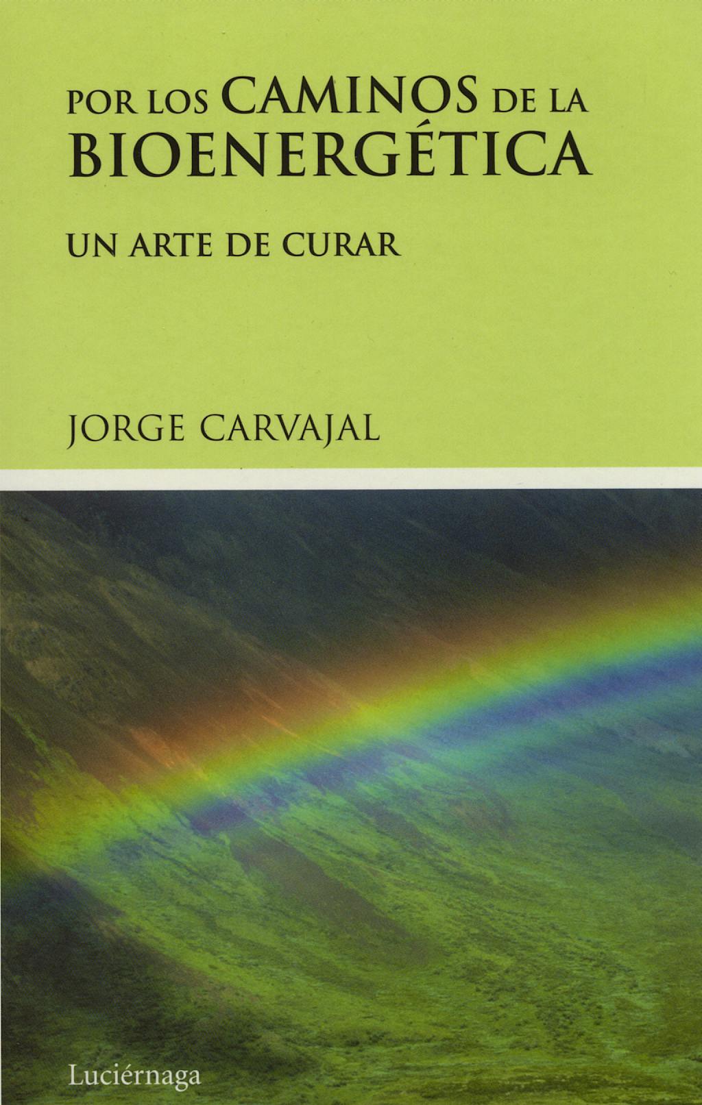 Portada del libro 9788489957268 Por los Caminos de la Bioenergetica