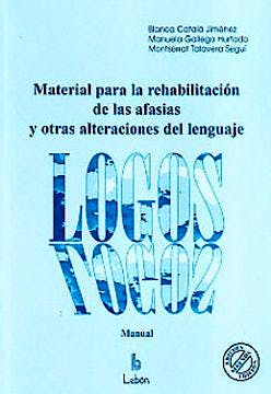 Portada del libro 9788489963078 Logos, Material para la Rehabilitacion de las Afasias …