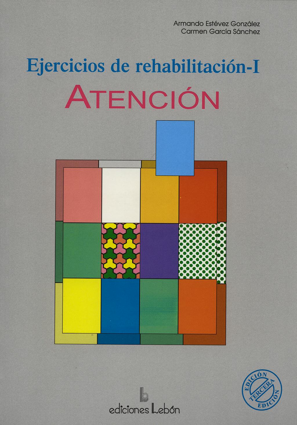 Portada del libro 9788489963269 Ejercicios de Rehabilitacion I: Atencion