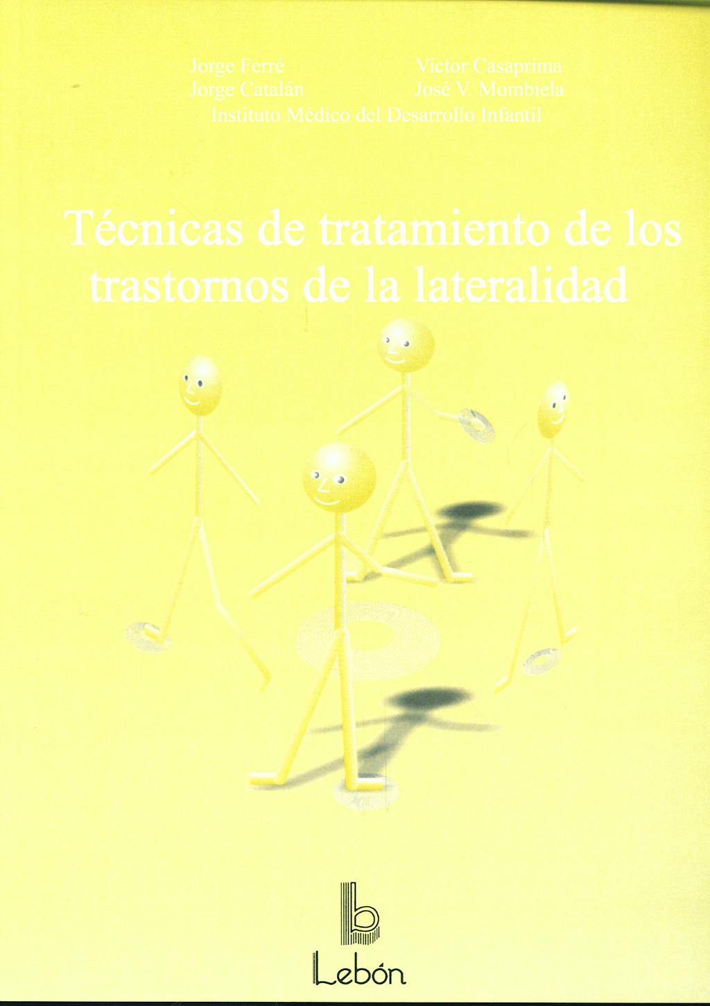 Portada del libro 9788489963504 Tecnicas de Tratamiento de los Trastornos de la Lateralidad