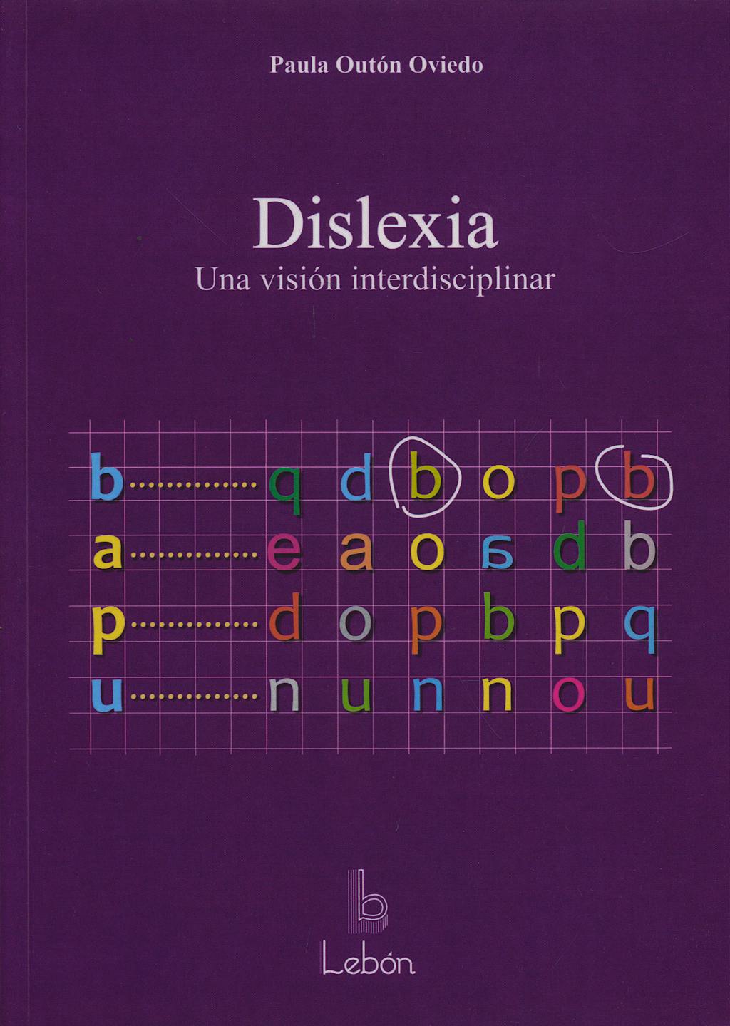 Portada del libro 9788489963948 Dislexia. una Vision Interdisciplinar