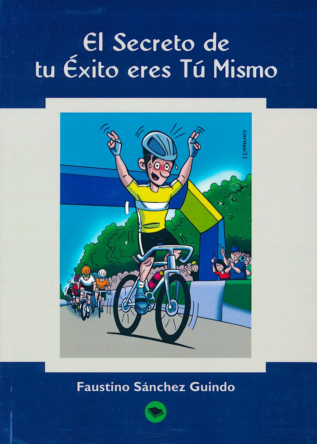 Portada del libro 9788490097298 El Secreto de Tu Exito Eres Tu Mismo