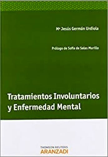 Portada del libro 9788490142233 Tratamientos Involuntarios y Enfermedad Mental