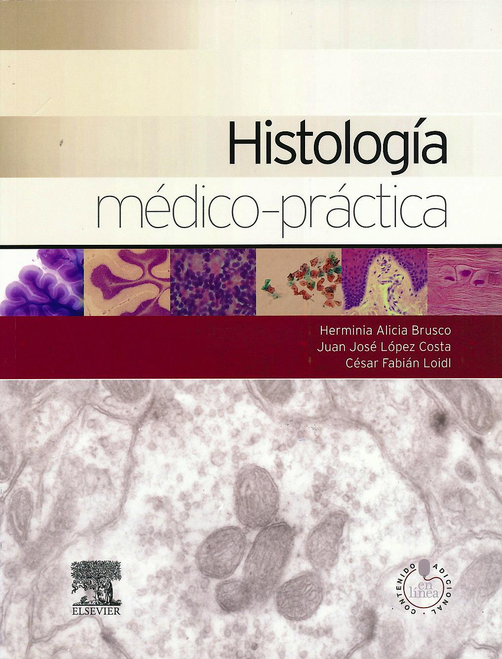 Portada del libro 9788490220399 Histología Médico-Práctica + Acceso Online