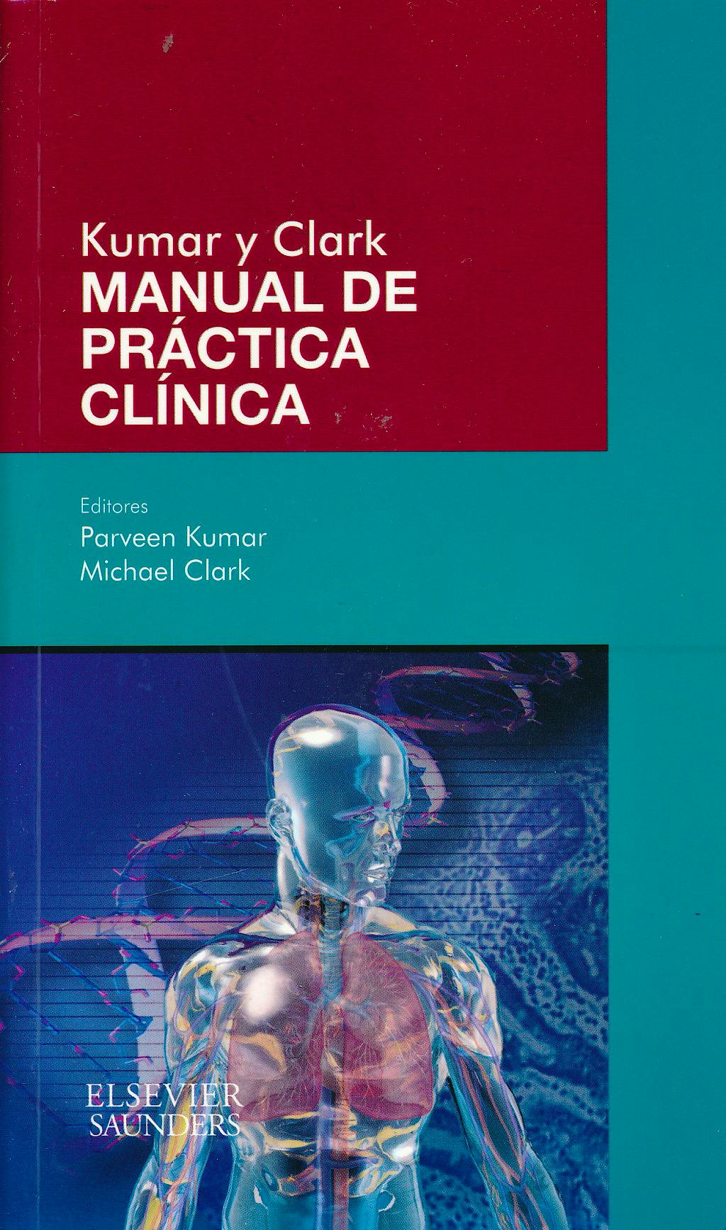 Portada del libro 9788490223048 Kumar y Clark Manual de Práctica Clínica